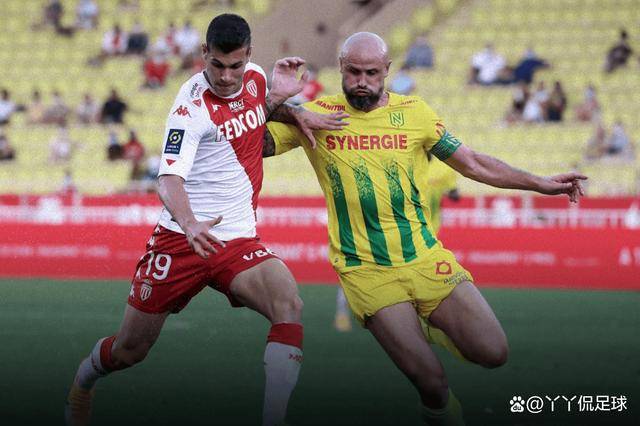 南特击败摩纳哥,状态持续上升 南特击败摩纳哥,状态持续上升